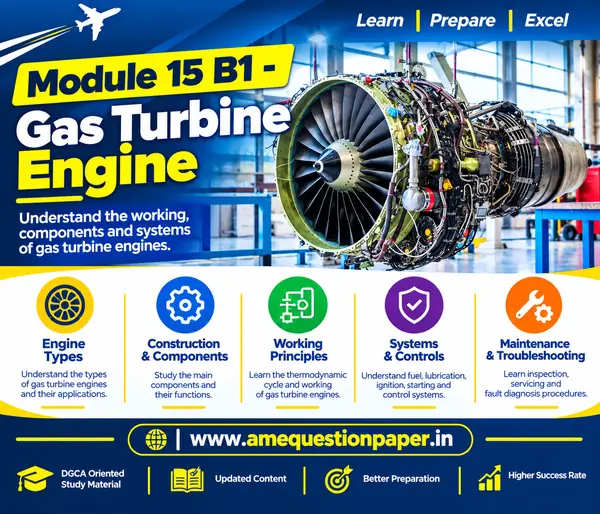 DGCA Module 15 Gas Turbine Engine B1