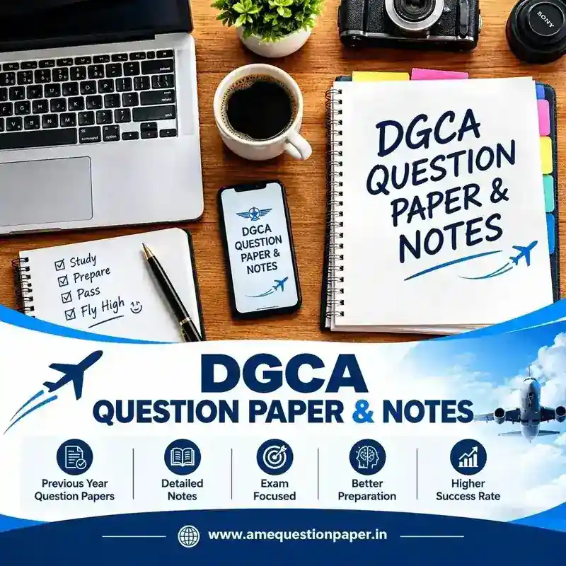 DGCA AME question papers and study notes for B1 and B2 aircraft maintenance licence examination preparation.